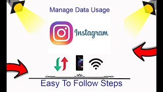 How To Manage Data Usage On Instagram