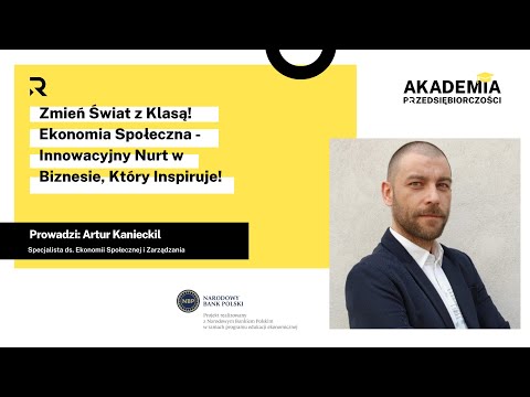 Zmień Świat z Klasą! Ekonomia Społeczna Innowacyjny Nurt w Biznesie, który Inspiruje!