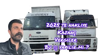 2025 te Nakliye Piyasası | Kazançlar | Vergiler