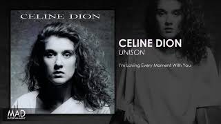 Celine Dion - I'm Loving Every Moment With You
