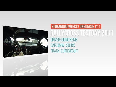 Stopandgo weekly onboards #11 - Guino Kenis BMW 120i RX testdag Eurocircuit Valkenswaard