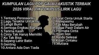 Download lagu KUMPULAN LAGU POP GALAU AKUSTIK TERBAIK 2026 VIRAL TIK TOK PLUS LIRIK LAGU || kumpulan lagu sad 2026 mp3 Download lagu KUMPULAN LAGU POP GALAU AKUSTIK TERBAIK 2026 VIRAL TIK TOK PLUS LIRIK LAGU || kumpulan lagu sad 2026 mp3