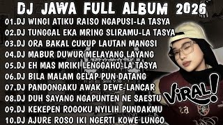 Download lagu DJ JAWA VIRAL TIKTOK TERBARU 2026||DJ WINGI ATIKU RAISO NGAPUSI-LA TASYA||FULL ALBUM TERBARU🎶 mp3