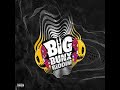Big Bunx Riddim (Explicit) (Mixed by Shadius)