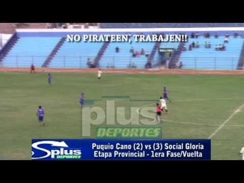 JUV. PUQUIO CANO (2)  vs (3) SOCIAL GLORIA - ETAPA PROVICNIAL - 1ERA FASE VUELTA - 2015