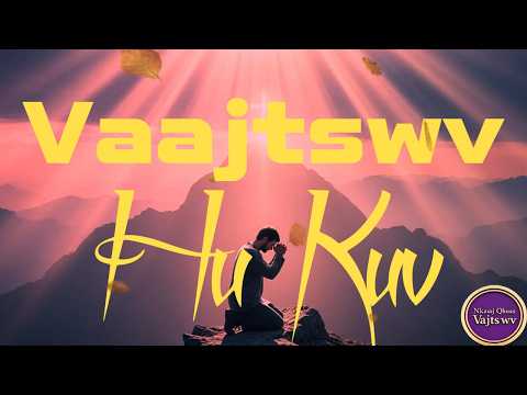 Vaajtswv hu kuv [V Pop ballad Hmong]
