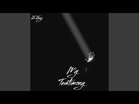 My Testimony