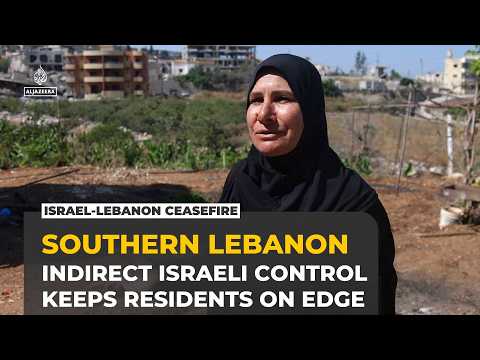 Southern Lebanon village remains under Israeli pressure despite ceasefire deal