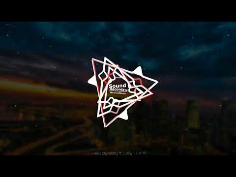 Helix Dynasty - Lo-Ki (ft. Laily)