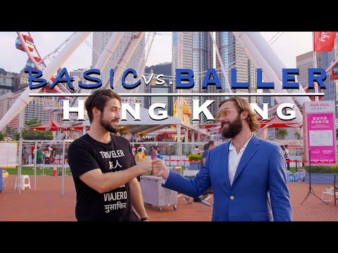 香港 | Basic Vs Baller Travel TV Show (全集) (Hong Kong | Basic Vs Baller Travel TV Show (Full Episode))