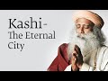 Kashi - The Eternal City