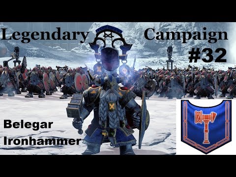 The True King of Eight Peaks #32 - Legendary Belegar Ironhammer Campaign