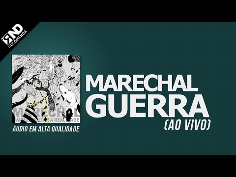 Marechal - Guerra