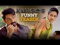 Amigos Funny Teaser Nandamuri Kalyan Ram Ashika Brahmaji Rajendra Reddy Ghibran