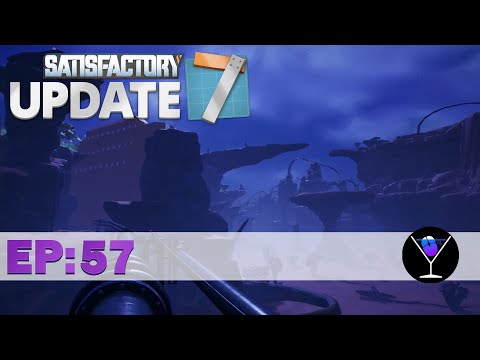 Satisfactory Update 7 Episode 57: My Brain Is Broken