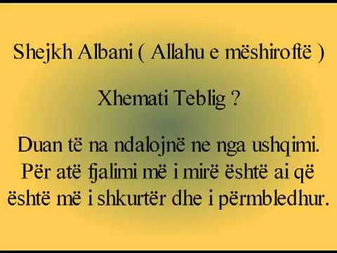 Xhemati Teblig janë Sufitë e kohës të sotme. Flet Shejh Albani (Allahu e meshirofte)