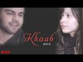 KHAAB || AKHIL || PARMISH VERMA || NEW PUNJABI SONG 2018 | CROWN RECORDS |