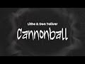 Lithe Feat Don Toliver Cannonball Lyrics