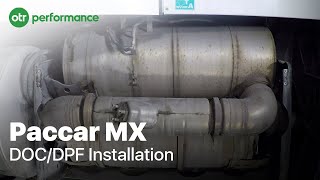 DOC/DPF Filter Removal / Install on Kenworth Paccar MX13 | 2011 - 2016 | OTR Performance