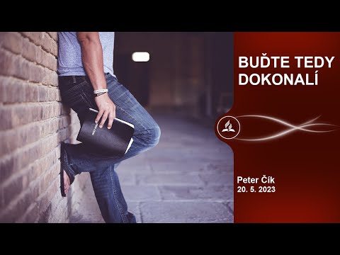 Buďte tedy dokonalí - Peter Čík