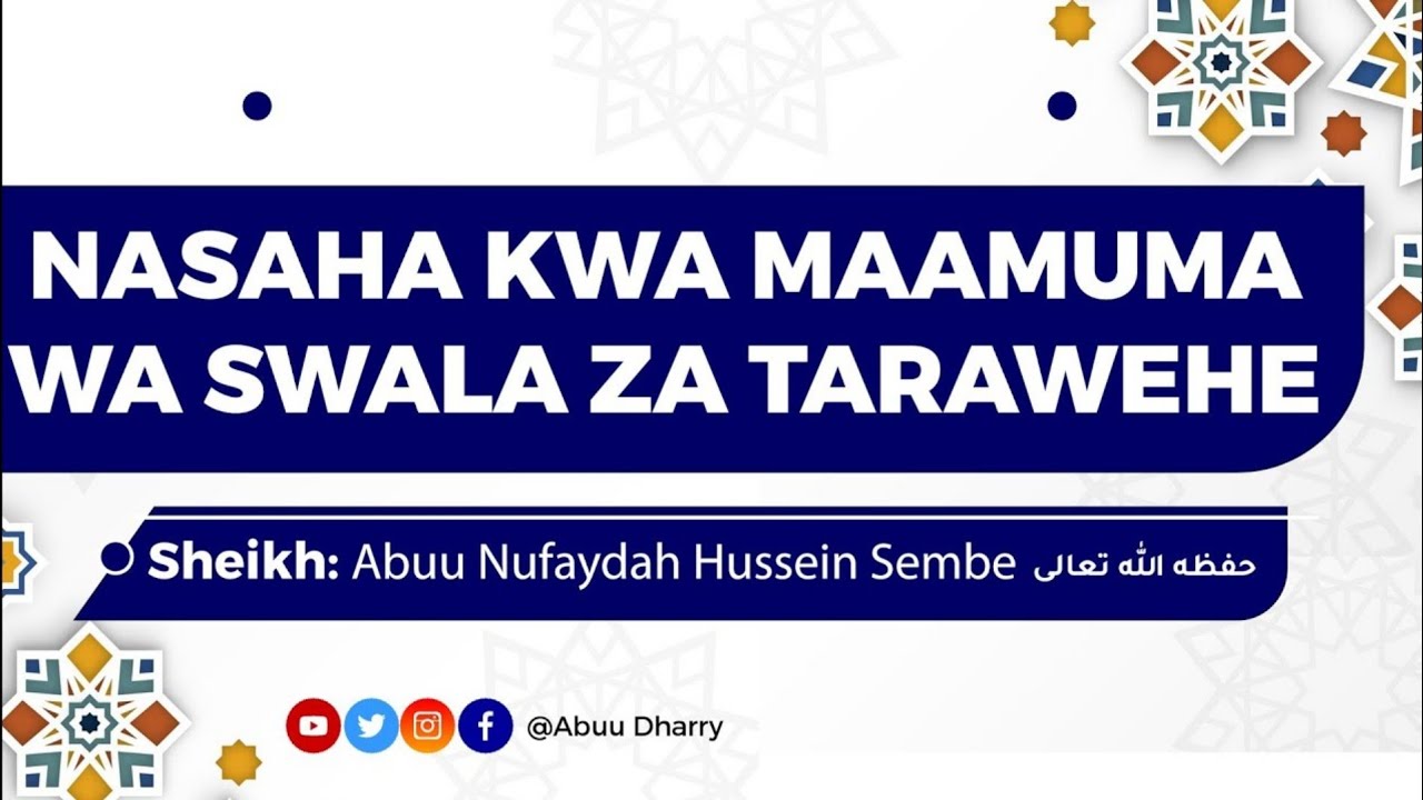 NASAHA KWA MAAMUMA WA SWALA ZA TARAWEHE
