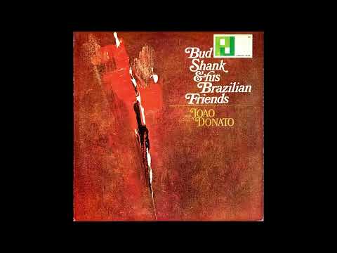 Bud Shank with João Donato - Samba Do Aviao
