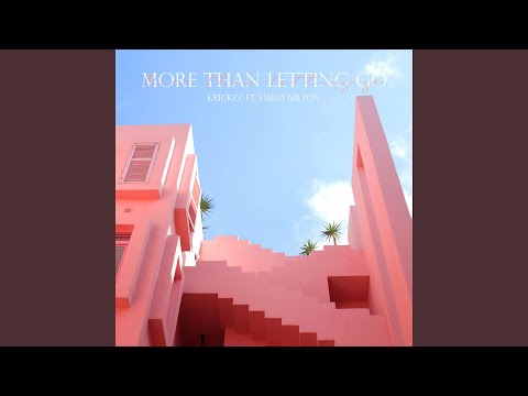 More than Letting Go