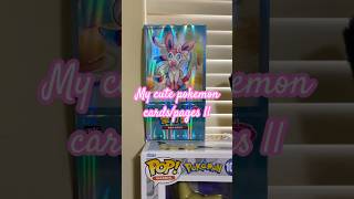 My cute pokemon cards/pages || 🎀💖#pokemon #pokemoncards #pokemontcg #foryoupage