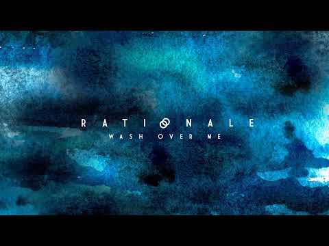 Rationale II Wash Over Me (Lyric Video)