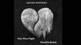 Michael Kiwanuka - One More Night (ShenKin Remix)