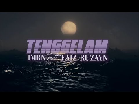 IMRN - Tenggelam feat. Faiz Ruzayn (Official Lyric Video)