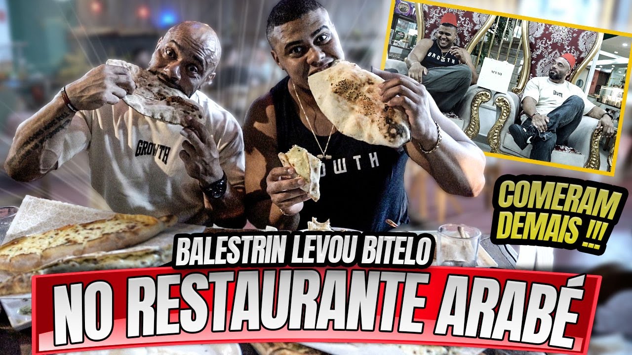 BALESTRIN LEVOU O BITELO NO RESTAURANTE ARABE, E DERAM PREJUÍZO!