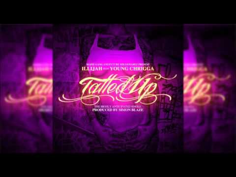 ILLijah feat. Young Chrigga - Tatted Up (Prod. by Simon Blaze) (Hot RNBass Music)