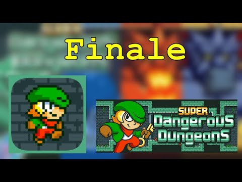 Super Dangerous Dungeons | Final Dungeon
