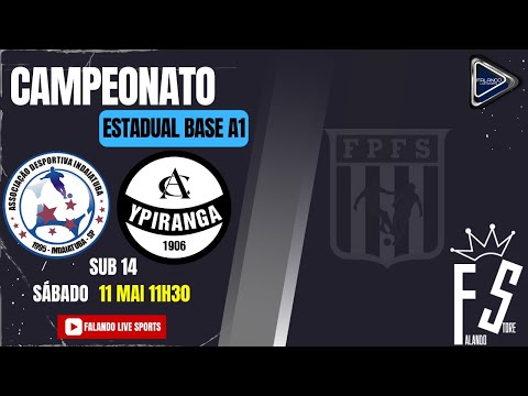 Campeonato Estadual Base A1- FPFS -  ADI vs Ypiranga - sub 14 - ao Vivo! Falando Live Sports"