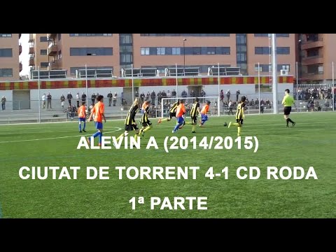 Alevín A (2014/2015):  CIUTAT DE TORRENT SP 4-1  CD RODA - Parte I - FEB2015
