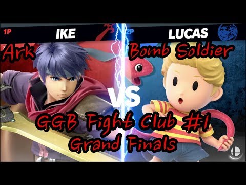 GGB Fight Club 闘会所 #1 Grand Finals - Ark アーク (Ike) vs Bomb Soldier (Lucas)