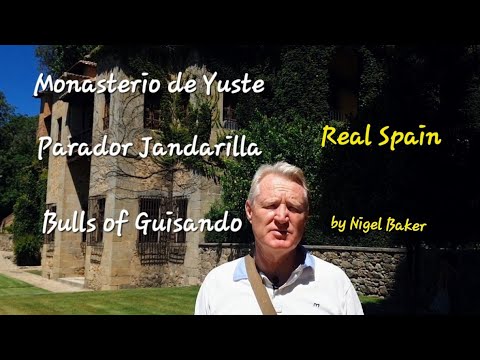 Monastery de Yuste, Parador Jandarilla and History of the Bulls of Guisando @realspain Nigel Baker