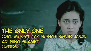 Download lagu The Only One - Adi Bing Slamet (Lyrics) mp3