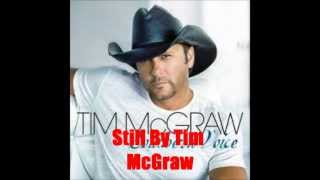 Still By Tim McGraw *Lyrics in description*