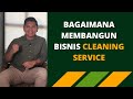 Cara Membangun Bisnis Cleaning Service Omset Milyaran Bln Gemilang Facility Service Outsourcing