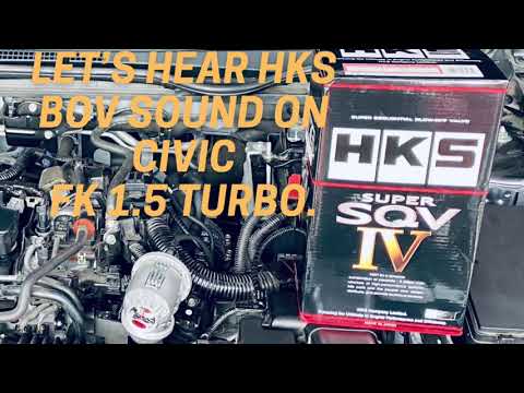 HKS Super SQV4 Blow off valve on Civic 10th gen FK1.5T sound.