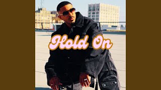 Hold On