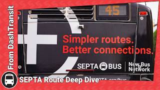 SEPTA is Changing Bus Routes! Are You Affected A SEPTA Route Deep Dive!