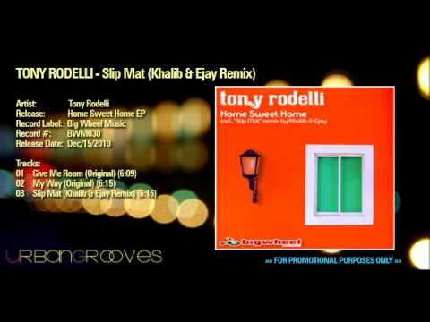 Tony Rodelli - Slip Mat (Khalib & Ejay Remix)
