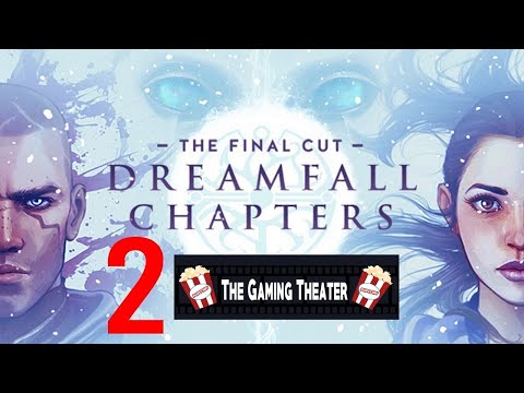 Dreamfall Chapters Part 2 | Full Walkthrough |  The Gaming Theater