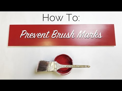 How To: Prevent Brush Marks