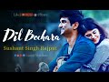 Dil Bechara Title Track Sushant Singh Rajput Sanjana Sanghi A R Rahman Mukesh Chhabra