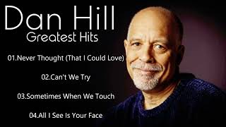 Dan Hill Greatest Hits