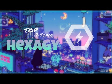 Top 12 Songs: Hexagy |FutureRiddim|